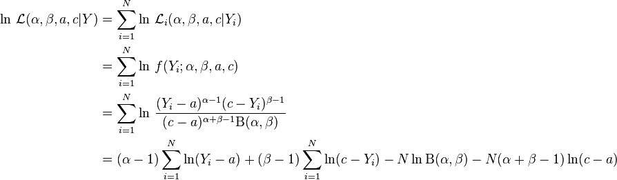 \begin{align}
\ln\, \mathcal{L} (\alpha, \beta, a, c|Y) &= \sum_{i=1}^N \ln\,\mathcal{L}_i (\alpha, \beta, a, c|Y_i)\\
&= \sum_{i=1}^N \ln\,f(Y_i; \alpha, \beta, a, c) \\
&= \sum_{i=1}^N \ln\,\frac{(Y_i-a)^{\alpha-1} (c-Y_i)^{\beta-1} }{(c-a)^{\alpha+\beta-1}\Beta(\alpha, \beta)}\\
&= (\alpha - 1)\sum_{i=1}^N  \ln (Y_i - a) + (\beta- 1)\sum_{i=1}^N  \ln (c - Y_i)- N \ln \Beta(\alpha,\beta) - N (\alpha+\beta - 1) \ln (c - a) 
\end{align}