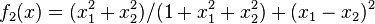 \ f_2(x)= (x_1^2+x_2^2)/(1+x_1^2+x_2^2)+(x_1-x_2)^2 \, 