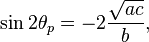  \sin 2 \theta_p = - 2 \frac{\sqrt{ac}}{b} ,