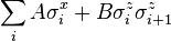 \sum_i A \sigma^x_i + B \sigma^z_i \sigma^z_{i+1}