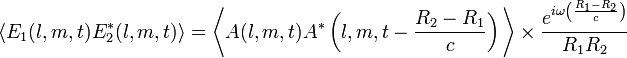 \big \langle E_1(l, m, t) E_2^*(l, m, t) \big \rangle = \Bigg \langle A (l, m, t) A^* \left( l, m, t - \frac{R_2 - R_1}{c} \right) \Bigg \rangle \times \frac{ e^{i \omega \left( \frac{R_1 - R_2}{c} \right)}}{R_1 R_2}