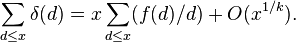 \sum_{d \le x}\delta(d)=x\sum_{d \le x}(f(d)/d)+O(x^{1/k}).