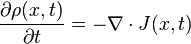  \frac{\partial\rho(x,t)}{\partial t}=-\nabla\cdot J(x,t) 