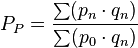 P_P = \frac{\sum (p_{n}\cdot q_{n})}{\sum (p_{0}\cdot q_{n})}