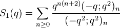 S_1(q) = \sum_{n\ge 0} {q^{n(n+2)} (-q;q^2)_n \over (-q^2;q^2)_n}