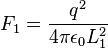  F_1 = \frac{q^2}{4 \pi \epsilon_0 L_1^2}