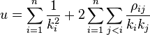  u = \sum_{i=1}^n \frac{1}{ k_i^2} + 2\sum_{i=1}^n \sum_{j<i} \frac{\rho_{ij}}{k_i k_j} 