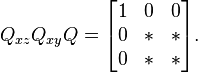 Q_{xz}Q_{xy}Q = \begin{bmatrix}1&0&0\\0&\ast&\ast\\0&\ast&\ast\end{bmatrix} . 