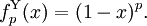 f^{\mathrm{Y}}_p(x) = (1 - x)^p.