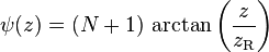  \psi(z)  = (N+1) \, \arctan \left( \frac{z}{z_\mathrm{R}} \right) 