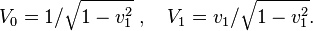  V_0 = 1/\sqrt{1-v_1^2} \ , \quad V_1 = v_1/\sqrt{1-v_1^2}.