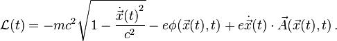 \mathcal{L}(t) = - m c^2 \sqrt {1 - \frac{{\dot{\vec{x}}(t)}^2}{c^2}} - e \phi (\vec{x}(t),t) + e \dot{\vec{x}}(t) \cdot \vec{A} (\vec{x}(t),t) \,.