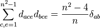 \sum_{c,e=1}^{n^2 -1}d_{ace}d_{bce}= \frac{n^2-4}{n}\delta_{ab} \,