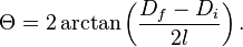 \Theta=2 \arctan\left(\frac{D_f-D_i}{2 l}\right).