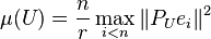 \mu (U) = \frac{n}{r} \max_{i < n} \|P_U e_i\|^2 