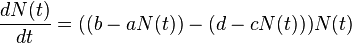  \frac{dN(t)}{dt}=((b-aN(t))-(d-cN(t)))N(t) 