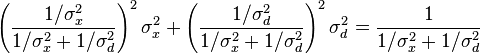 \left(\frac{1/\sigma_x^2}{1/\sigma_x^2 + 1/\sigma_d^2}\right)^2 \sigma_x^2 + \left(\frac{1/\sigma_d^2}{1/\sigma_x^2 + 1/\sigma_d^2}\right)^2 \sigma_d^2 =  \frac{1}{1/\sigma_x^2 + 1/\sigma_d^2}