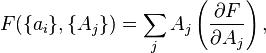 F(\{a_i\},\{A_j\})=\sum_j A_j \left(\frac{\partial F}{\partial A_j}\right),