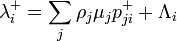 \lambda^+_i = \sum_j \rho_j \mu_j p^+_{ji} + \Lambda_i \,