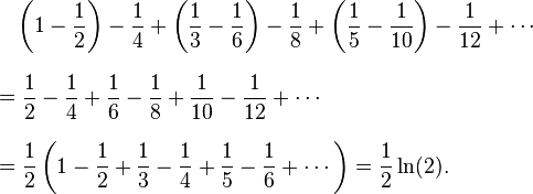 
\begin{align}
& {} \quad \left(1-\frac{1}{2}\right)-\frac{1}{4}+\left(\frac{1}{3}-\frac{1}{6}\right)-\frac{1}{8}+\left(\frac{1}{5}-\frac{1}{10}\right)-\frac{1}{12}+\cdots \\[8pt]
& = \frac{1}{2}-\frac{1}{4}+\frac{1}{6}-\frac{1}{8}+\frac{1}{10}-\frac{1}{12}+\cdots \\[8pt]
& = \frac{1}{2}\left(1-\frac{1}{2}+\frac{1}{3}-\frac{1}{4}+\frac{1}{5}-\frac{1}{6}+\cdots\right)= \frac{1}{2} \ln(2).
\end{align}
