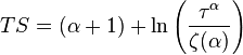 TS=(\alpha+1)+\ln\left(\frac{\tau^\alpha}{\zeta(\alpha)}\right)