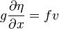 g \frac{\partial \eta}{\partial x} = f v