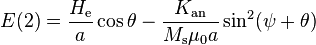  E(2)=\frac{H_\text{e}}{a}\cos\theta-\frac{K_\text{an}}{M_\text{s} \mu_0 a} \sin^2(\psi+\theta) 