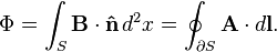 \Phi = \int_S\mathbf{B}\cdot\mathbf{\hat{n}}\,d^2x = \oint_{\partial S}\mathbf{A}\cdot d\mathbf{l}. 