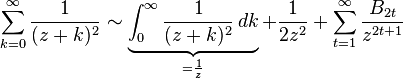 \sum_{k=0}^\infty \frac{1}{(z + k)^2} \sim \underbrace{\int_0^\infty\frac{1}{(z + k)^2}\,dk}_{= \frac{1}{z}} + \frac{1}{2z^2} + \sum_{t = 1}^\infty \frac{B_{2t}}{z^{2t + 1}}