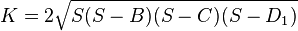 K=2\sqrt{S(S-B)(S-C)(S-D_1)}