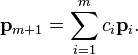 \mathbf p_{m+1}=\sum_{i = 1}^m c_i\mathbf p_i.