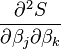 \frac{\partial^2 S}{\partial \beta_j \partial\beta_k}