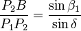 \frac{P_2 B}{P_1 P_2}=\frac{\sin \beta_1}{\sin \delta}