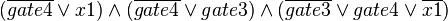 (\overline{gate4}\vee x1)\wedge (\overline{gate4}\vee gate3)\wedge (\overline{gate3}\vee gate4\vee \overline{x1})