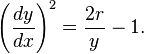 \left(\frac{dy}{dx}\right)^2 = \frac{2r}{y} - 1.