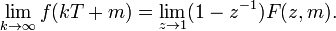 \lim_{k \to \infty} f(k T + m) = \lim_{z \to 1} (1-z^{-1})F(z, m).