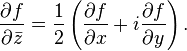 {\partial f \over \partial \bar z} = {1 \over 2}\left({\partial f \over \partial x} + i{\partial f \over \partial y}\right).