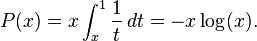 
P(x)=x \int_{x}^{1}\frac{1}{t}\,dt = -x \log(x).
