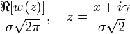 \frac{\Re[w(z)]}{\sigma\sqrt{2\pi}},
              ~~~z=\frac{x+i\gamma}{\sigma\sqrt{2}}