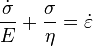 \frac {\dot {\sigma}} {E} + \frac {\sigma} {\eta}= \dot {\varepsilon}