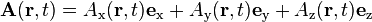 \mathbf{A}(\mathbf{r},t) = A_\text{x}(\mathbf{r},t)\mathbf{e}_\text{x} + A_\text{y}(\mathbf{r},t)\mathbf{e}_\text{y} + A_\text{z}(\mathbf{r},t)\mathbf{e}_\text{z}