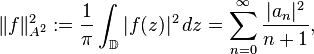 \|f\|^2_{A^2} := \frac{1}{\pi} \int_\mathbb{D} |f(z)|^2 \, dz = \sum_{n=0}^\infty \frac{|a_n|^2}{n+1},