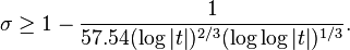 \sigma\ge 1-\frac{1}{57.54(\log{|t|})^{2/3}(\log{\log{|t|}})^{1/3}}.\!