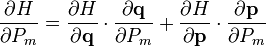 \frac{\partial H}{\partial P_{m}} =  \frac{\partial H}{\partial \mathbf{q}} \cdot \frac{\partial \mathbf{q}}{\partial P_{m}} +  \frac{\partial H}{\partial \mathbf{p}} \cdot \frac{\partial \mathbf{p}}{\partial P_{m}}