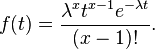  f(t) = \frac{\lambda^x t^{x-1} e^{-\lambda t}}{(x-1)!}. 