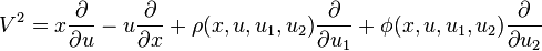  V^{2} = x \frac{\partial}{\partial u} - u \frac{\partial}{\partial x} + \rho(x,u,u_{1},u_{2})\frac{\partial}{\partial u_{1}} + \phi(x,u,u_{1},u_{2})\frac{\partial}{\partial u_{2}} \,