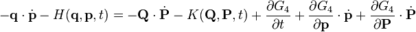 -\mathbf{q} \cdot \dot{\mathbf{p}}  - H(\mathbf{q}, \mathbf{p}, t) = -\mathbf{Q} \cdot \dot{\mathbf{P}} - K(\mathbf{Q}, \mathbf{P}, t) + \frac{\partial G_{4}}{\partial t} + \frac{\partial G_{4}}{\partial \mathbf{p}} \cdot \dot{\mathbf{p}} + \frac{\partial G_{4}}{\partial \mathbf{P}} \cdot \dot{\mathbf{P}} 