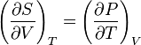 \left(\frac{\partial S}{\partial V}\right)_T = \left(\frac{\partial P}{\partial T}\right)_V