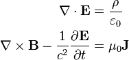 \begin{align}
                                                         \nabla\cdot\mathbf{E} &= \frac{\rho}{\varepsilon_0} \\
  \nabla\times\mathbf{B} - \frac{1}{c^2}\frac{\partial \mathbf{E}}{\partial t} &= \mu_0\mathbf{J}
\end{align}