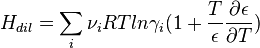  H_{dil} = \sum_i \nu_i RT ln \gamma_i (1 + \frac{T}{\epsilon}\frac{\partial \epsilon}{\partial T})
